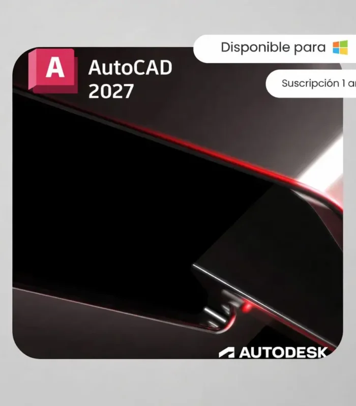 AutoCAD 2027 – Suscripción 1 año | Multilenguaje | Garantía Total