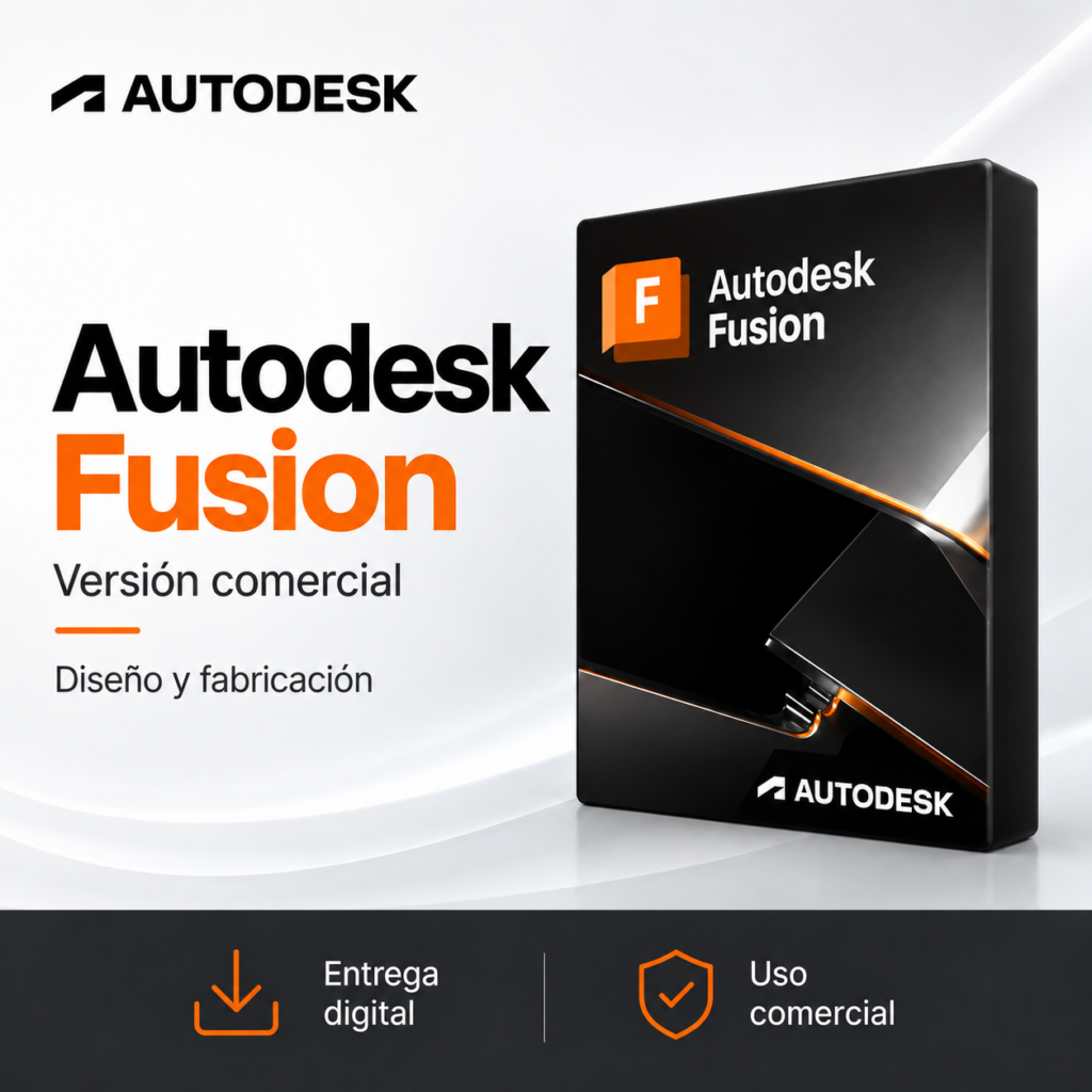 Autodesk Fusion – Versión Comercial